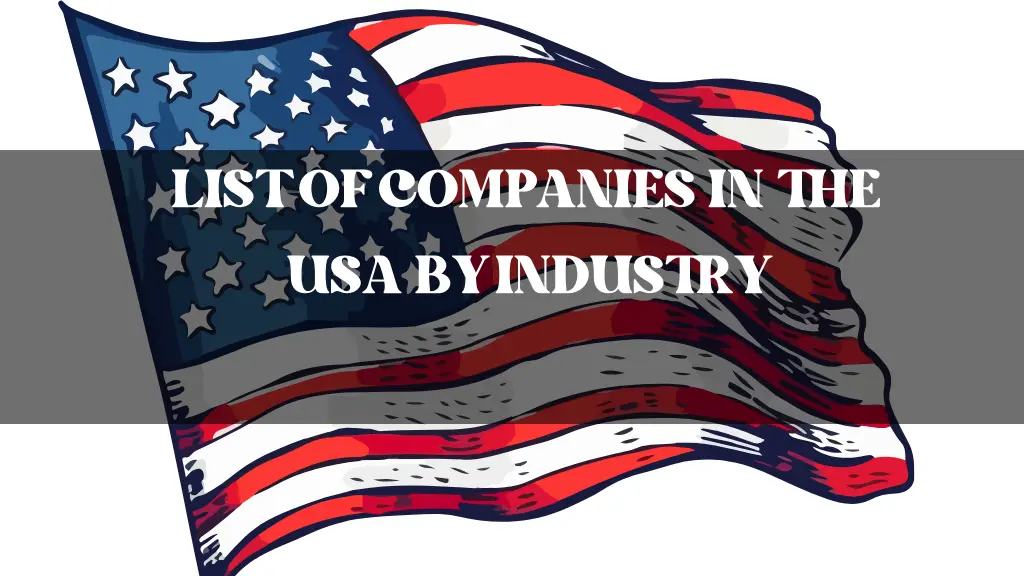 List of Companies in the USA by Industry