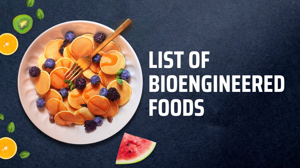 List of Bioengineered Foods