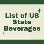 List of US State Beverages