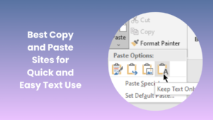 Best Copy and Paste Sites for Quick and Easy Text Sharing