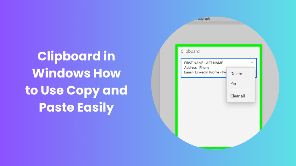 Clipboard in Windows How to Use Copy and Paste Easily