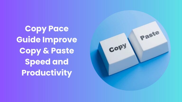 Copy Pace Guide Improve Copy & Paste Speed