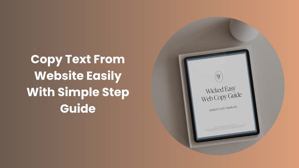 Copy Text From Website Easily