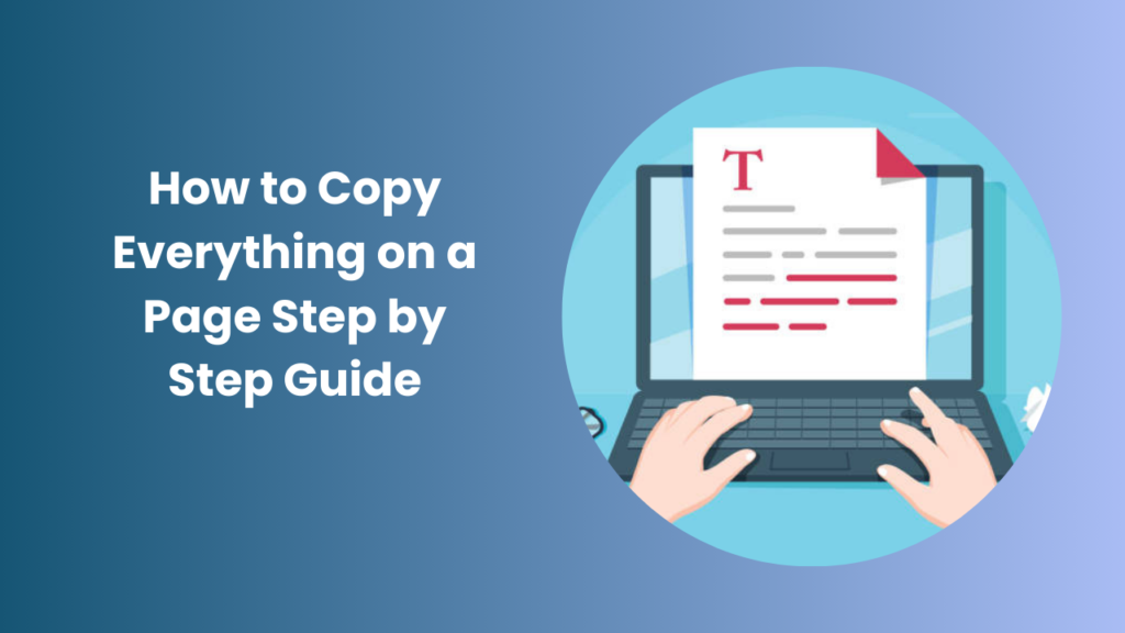 How to Copy Everything on a Page