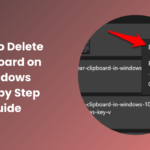 How to Delete Clipboard on Windows Step by Step Guide