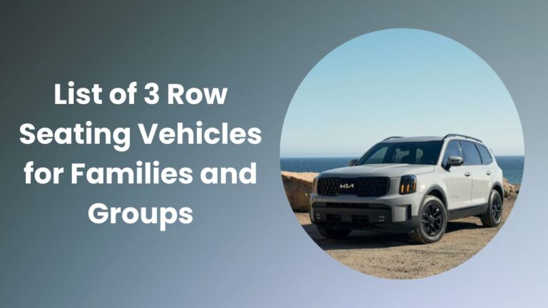 List of 3 Row Seating Vehicles