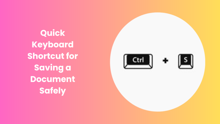 Keyboard Shortcut for Saving a Document Made Simple