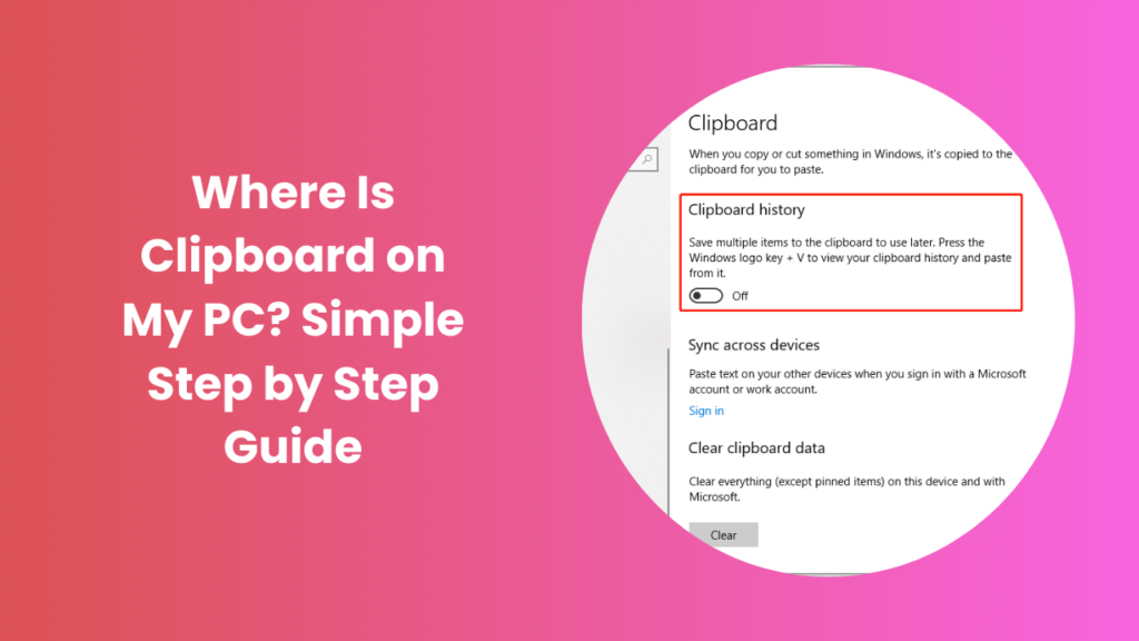 Where Is Clipboard on My PC?