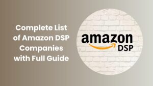 List of Amazon DSP Companies