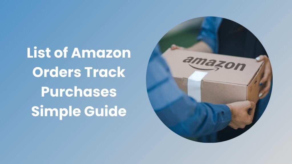 List of Amazon Orders