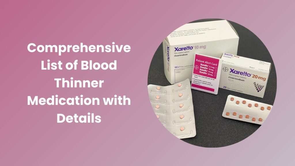 list of blood thinner medication
