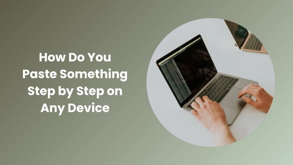 Learn how do you paste something