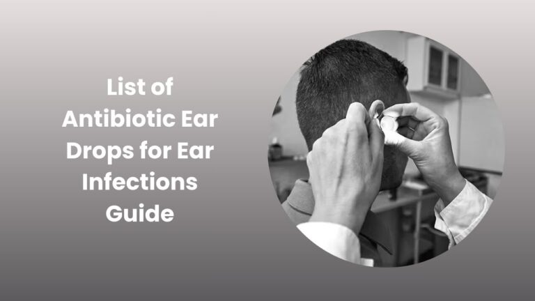 List of Antibiotic Ear Drops