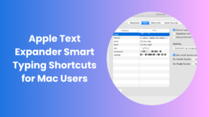Apple Text Expander Type Faster and Save Time on Mac