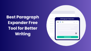 Paragraph Expander Free Make Text Longer Easy Guide