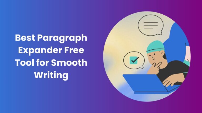 Paragraph Expander Free Online Tool for Better Writing