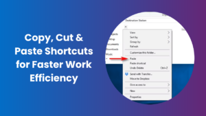Copy, Cut & Paste Shortcuts Time Saving Keyboard Tips