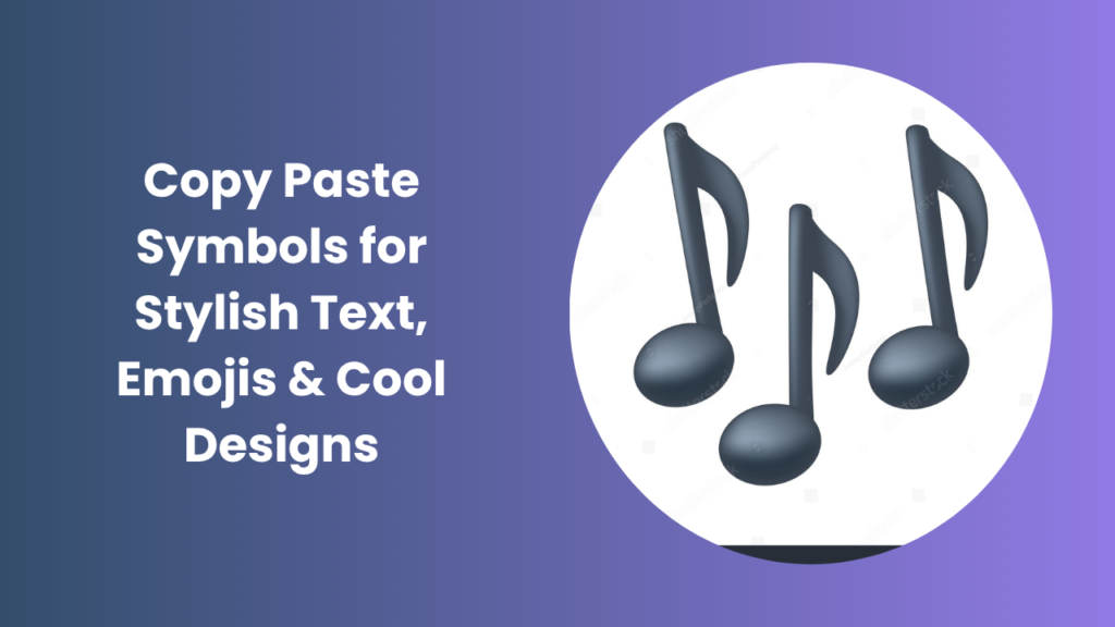Copy Paste Symbols Cool Text Icons, Emojis & Fancy Letters