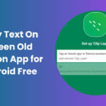 Copy Text On Screen Old Version App Free for Android