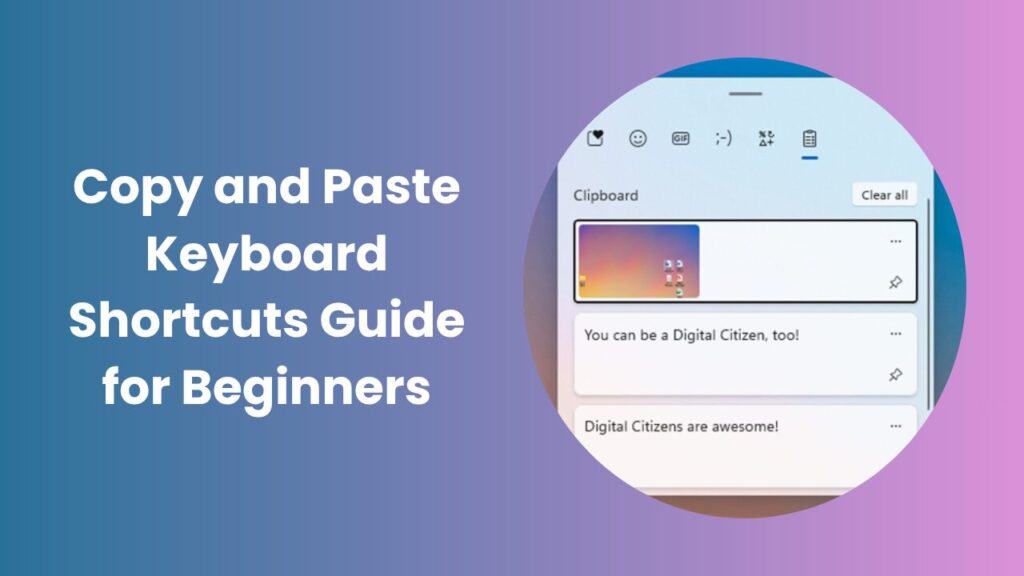 Copy and Paste Keyboard Shortcuts to Work Smarter and Faster