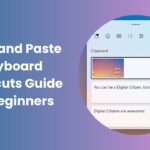 Copy and Paste Keyboard Shortcuts to Work Smarter and Faster