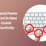 Copy and Paste Shortcut in Mac Made Simple and Easy