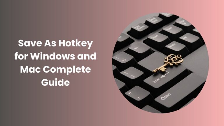 Save As Hotkey for Windows and Mac Easy Shortcut Guide