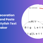 Text Decoration Copy and Paste Stylish Fonts & Symbols Tool
